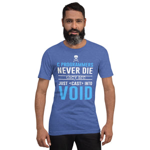 C programmers never die - T-Shirt Clan