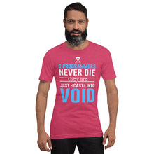 Load image into Gallery viewer, C programmers never die - T-Shirt Clan