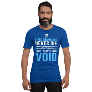 C programmers never die - T-Shirt Clan