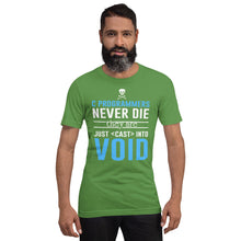 Load image into Gallery viewer, C programmers never die - T-Shirt Clan