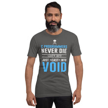Load image into Gallery viewer, C programmers never die - T-Shirt Clan
