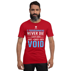 C programmers never die - T-Shirt Clan
