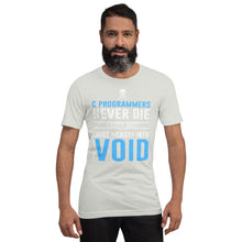 Load image into Gallery viewer, C programmers never die - T-Shirt Clan