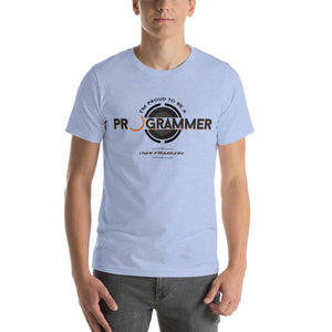 I am a Programmer, I have a beautiful life - T-Shirt Clan