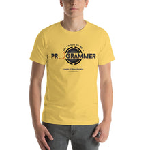 Load image into Gallery viewer, I am a Programmer, I have a beautiful life - T-Shirt Clan