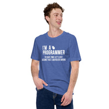 Load image into Gallery viewer, I&#39;m never wrong - T-Shirt Clan