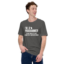 Load image into Gallery viewer, I&#39;m never wrong - T-Shirt Clan