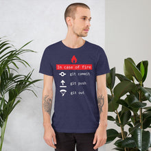 Load image into Gallery viewer, In case of fire, git out - T-Shirt Clan