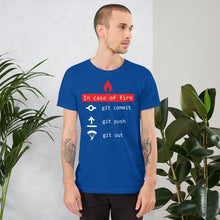 Load image into Gallery viewer, In case of fire, git out - T-Shirt Clan