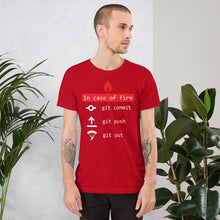 Load image into Gallery viewer, In case of fire, git out - T-Shirt Clan