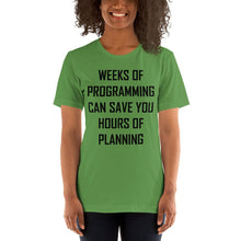 Load image into Gallery viewer, Programming vs. planning - T-Shirt Clan