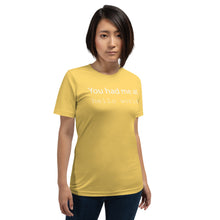 Load image into Gallery viewer, You had me at hello world - T-Shirt Clan